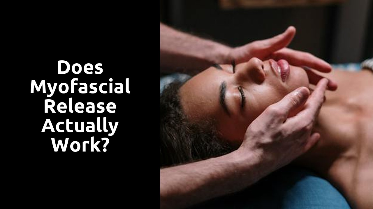 Does myofascial release actually work?